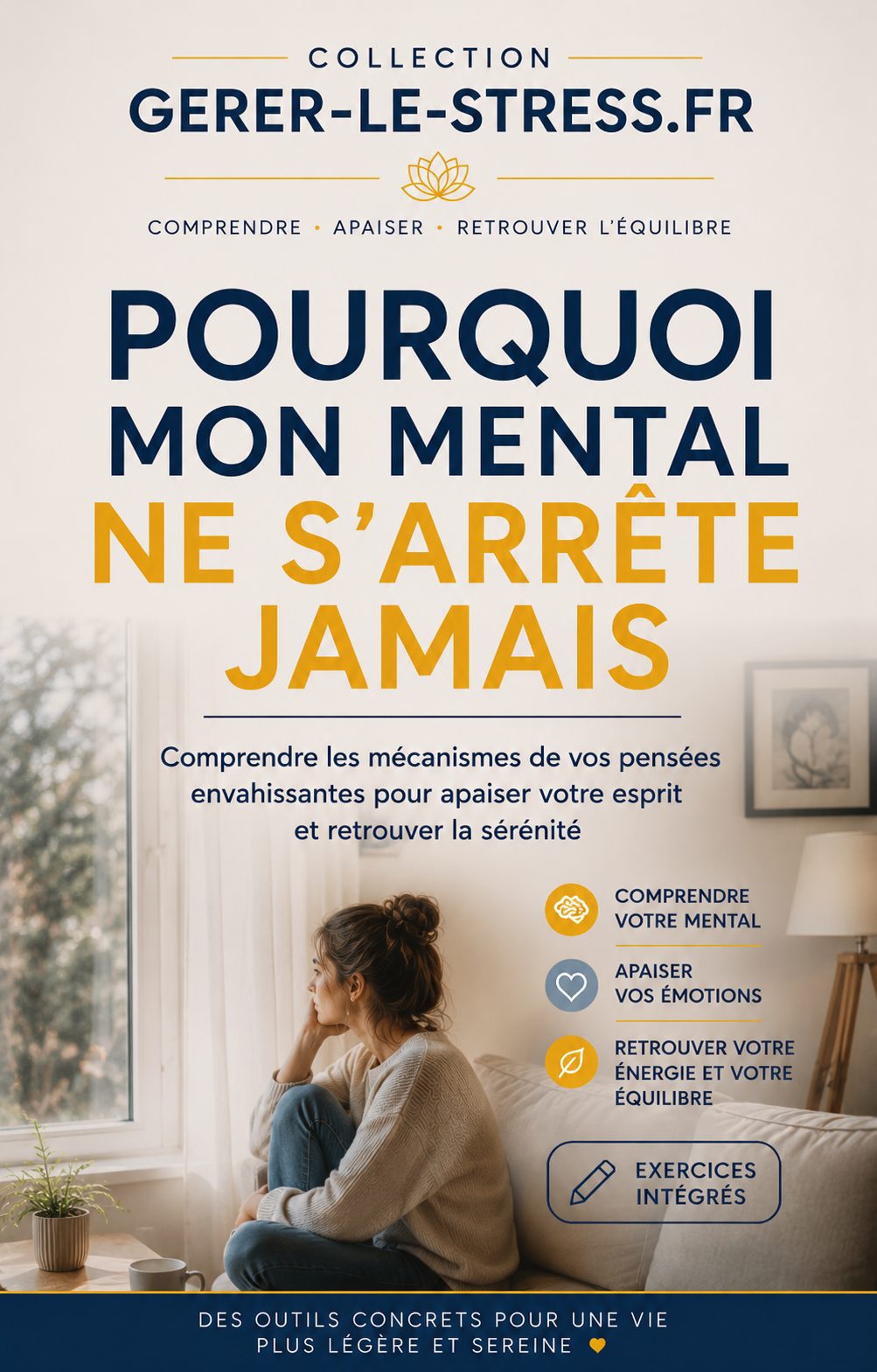 Livre — Pourquoi mon mental ne s'arrête jamais (Tome 3, série Gérer le stress)